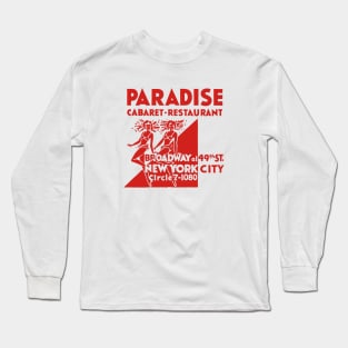 1930's Paradise Cabaret New York City Long Sleeve T-Shirt